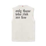 flatlay Tech Essential Relaxed Cutoff vest in stone with black "only those who risk are free" text, back view
